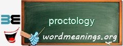 WordMeaning blackboard for proctology